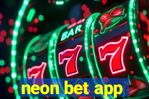 neon bet app